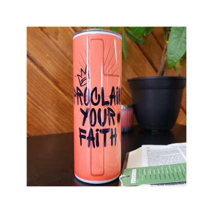 Proclaim Faith Tumbler: Handcrafted 20oz Stainless Steel Tumbler –Proclaim Your Faith