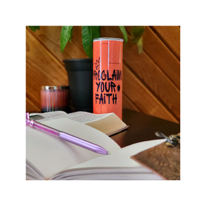 Proclaim Faith Tumbler: Handcrafted 20oz Stainless Steel Tumbler –Proclaim Your Faith